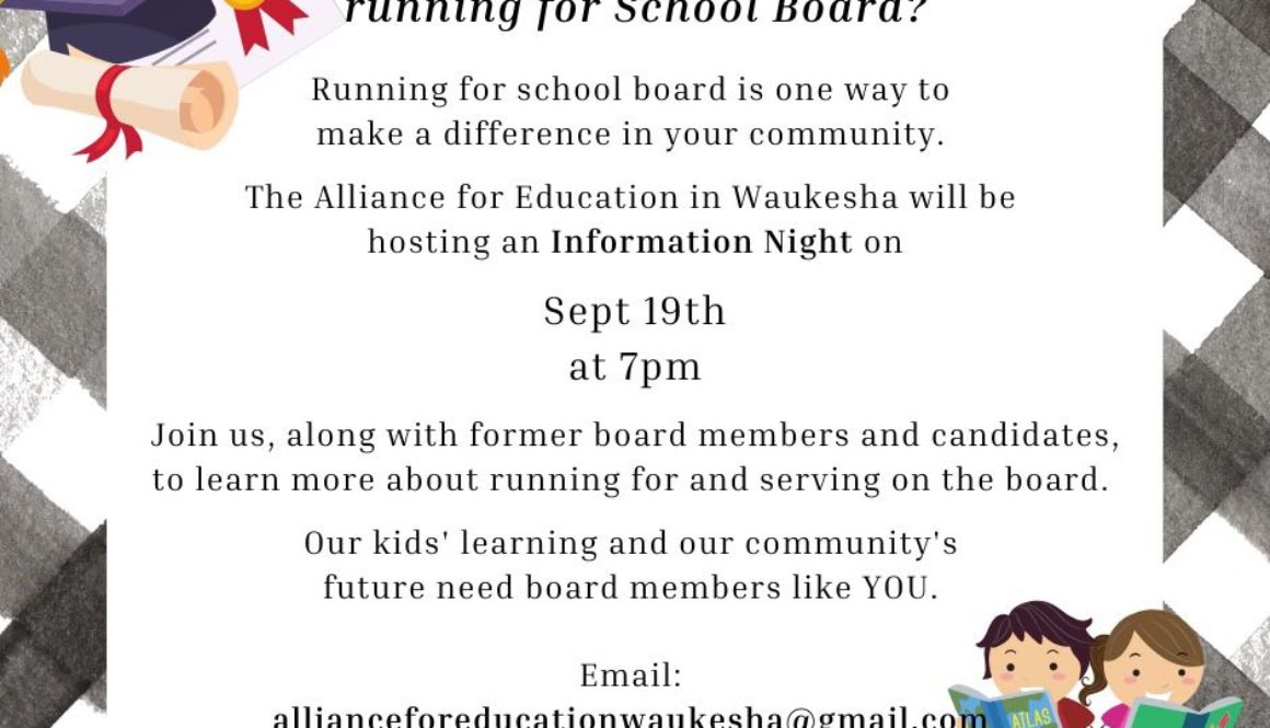 The Alliance for Education in Waukesha will be hosting an Information Night on September 19 at 7pm